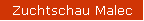 Zuchtschau Malec