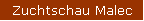 Zuchtschau Malec